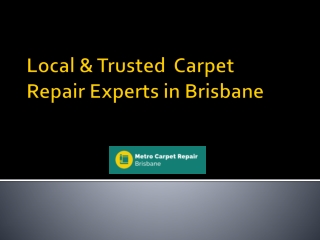 Hire Professional Carpet Repair Services in Brisbane