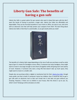 Liberty Gun Safe: The benefits of having a gun safe