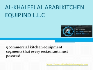 5 commercial kitchen equipment segments that every restaurant must possess!