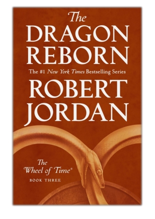 [PDF] Free Download The Dragon Reborn By Robert Jordan