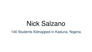 Nick Salzano - 140 Students Kidnapped in Kaduna, Nigeria