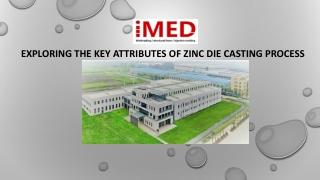 Exploring the Key Attributes of Zinc Die Casting