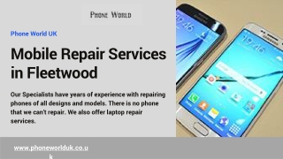 Mobile Repair Service in Fleetwood, UK