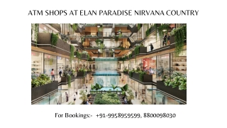 Elan Paradise ATM Shop Price, Elan Paradise ATM Shop Size 9958959599, Elan Parad