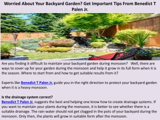 Benedict T Palen Jr. - Worried About Your Backyard Garden?