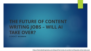 THE FUTURE OF CONTENT WRITING JOBS – TheMarketingNerdz