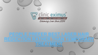 People Prefer Best Laser Hair Reduction Rather Than Temporary  Treatment