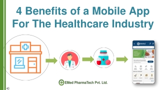 4 Benefits of a Mobile App For The Healthcare Industry