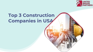 Top 3 Construction Companies in The United States