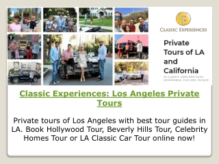 Classic Experiences: Los Angeles Private Tours