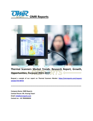 Thermal Scanners Market: Analysis Report, Share, Trends and Overview 2021-2027