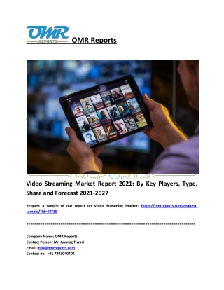 Video Streaming Market: Analysis Report, Share, Trends and Overview 2021-2027