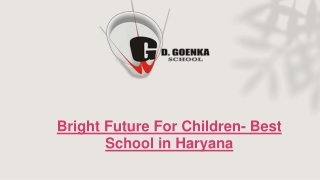 Bright Future For Children- Best School in Haryana