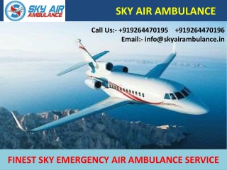 Outstanding Sky Air Ambulance Service in Jabalpur and Bagdogra