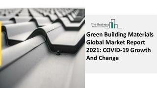 Green Building Materials Market Insights, Growth Factors Report 2021-2030
