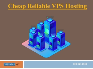 Cheap Reliable VPS Hosting