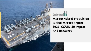 Marine Hybrid Propulsion Market 2021-2030  | Global Share, Size, Trends, Industr
