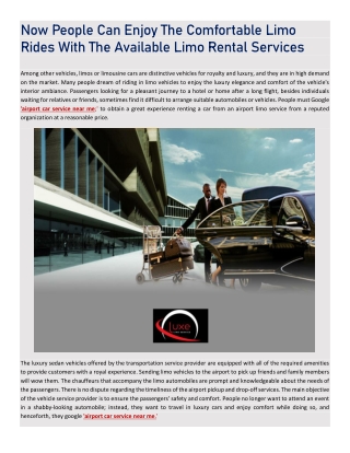 Now People Can Enjoy The Comfortable Limo Rides With The Available Limo Rental Services