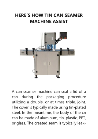 Here’s How Tin Can Seamer Machine Assist