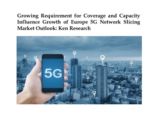 Europe 5G Network Slicing Market