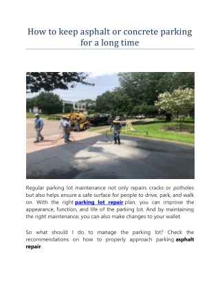 How to keep asphalt or concrete parking for a long time