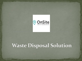 Waste Disposal Solution