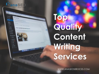 Top Quality Content Writing Services - www.anaseoservices.com