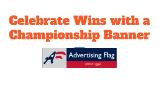 Celebrate Wins with a Championship Banner