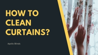 HOW TO CLEAN CURTAINS