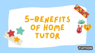 5-Benefits of Home Tutor