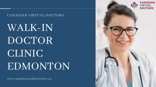 Best Walk-in Medical Clinic in Edmonton - Canadian Virtual Doctors