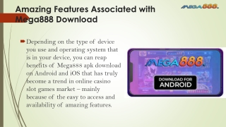 Amazing Features Associated with Mega888 Download