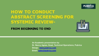 How to conduct abstract screening for systematic review – Pubrica