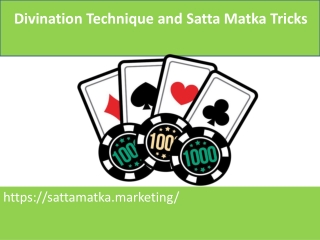 Divination Technique and Satta Matka Tricks