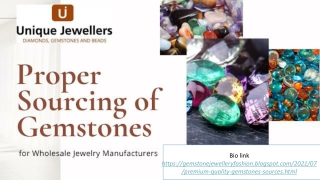 Proper Sourcing of Gemstones for Wholesale Jewelry Manufacturers