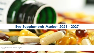 Eye Supplements Market Report Analysis And Share Forecast To 2027