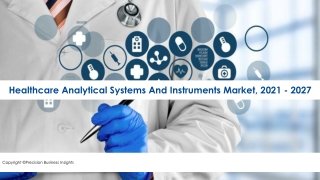 Healthcare Analytical Systems And Instruments Market Growth Drivers
