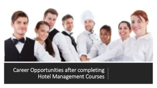 Career Opportunities after completing Hotel Management Courses