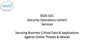 ESDS SOC (Security Operations Center) Services