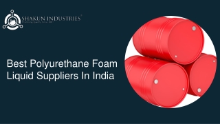 Polyurethane Foam Liquid Suppliers In India