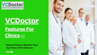 VCDoctor Features For Clinic