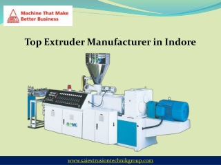 Top Extruder manufacturer in Indore