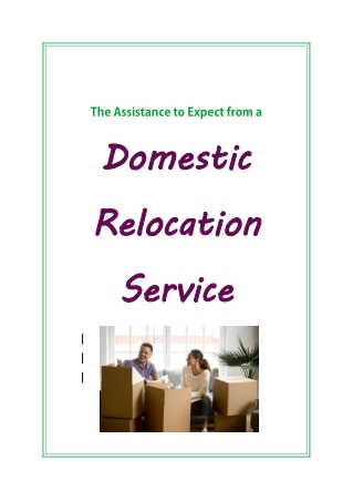 The Assistance to Expect from a Domestic Relocation Service