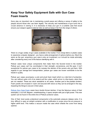 Keep Your Safety Equipment Safe with Gun Case Foam Inserts