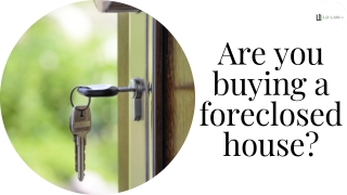 Is it good to buy a house in foreclosure?