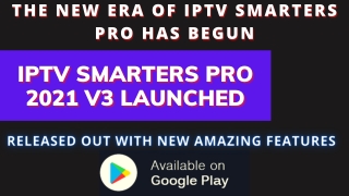 IPTV SMARTERS PRO 2021 V3.0 LAUNCHED WITH MORE IMPROVEMENTS AND FEATURES