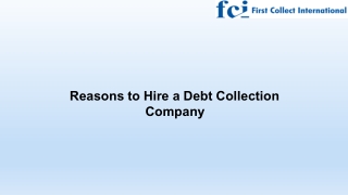 Reasons to Hire a Debt Collection Company