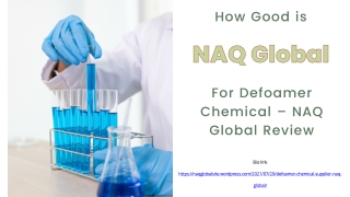 How Good is NAQ Global For Defoamer Chemical