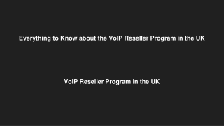 Everything to Know about the VoIP Reseller Program in the UK