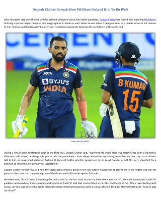 Deepak Chahar Reveals How MS Dhoni Helped Him To Do Well